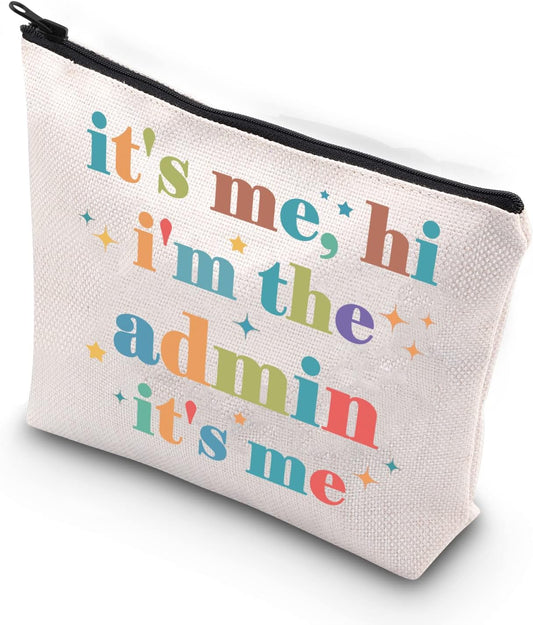 Admin Gift It'S Me, Hi I'M the Admin It'S Me Bag Coordinator Administration Office Receptionist Admin Secretary (Admin)