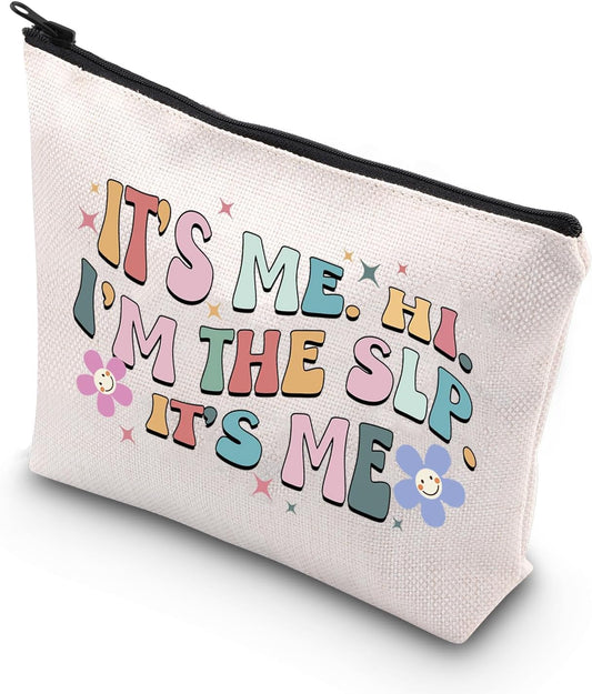 Slp Cosmetic Bag Gift It’S Me,Hi I’M the Slp It’S Me Zipper Pouch Bag with Slp Appreciation Gift (SLP)