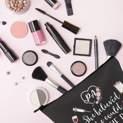 Physician Assistant Gift She Believed She Could so She Did 2023 Nurse Graduation Gift Makeup Bag (Blk-She Believed PA)